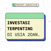 Apa Investasi Terpenting di Usia 20an?