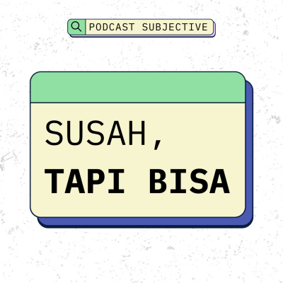 Podcast Subjective