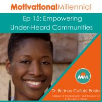 15: Empowering Under-Heard Communities with Dr. Brittney Cofield-Poole