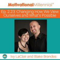 2.23: Changing How We View Ourselves and Whats Possible