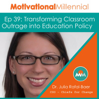 39: Transforming Classroom Outrage into Educational Policy with Dr. Julia Rafal-Baer