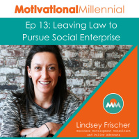 13: Leaving Law to Pursue Social Enterprise with Lindsey Frischer