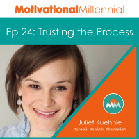 24: Trusting the Process with Juliet Kuehnle