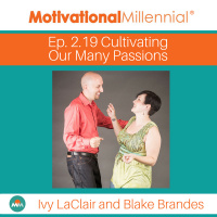 2.19: Cultivating Our Many Passions