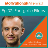 37: Energetic Fitness with John Hankey