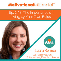 2.18: The Importance of Living by Your Own Rules with Laura Renner