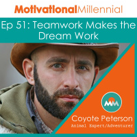 51: Teamwork Makes the Dream Work with Coyote Peterson