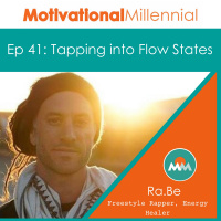 41: Tapping Into Flow States with Ra.Be
