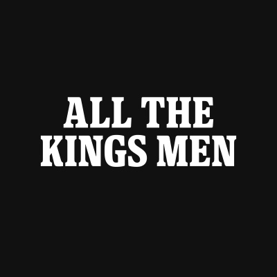 All The Kings Men