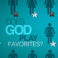 Does God Play Favorites?