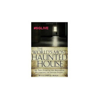 The Worlds Most Haunted House