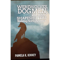 Werewolves, Dogmen  Shapeshifters with author Pamela K. Kinney