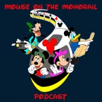 Mouse On The Monorails Podcast