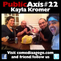 Public Axis #22: Kayla Kromer