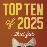 271 - The Best Movie Movies of 2025 Thus Far!
