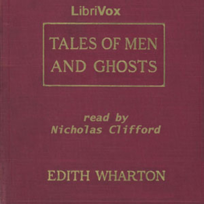 Tales of Men and Ghosts by WHARTON, Edith