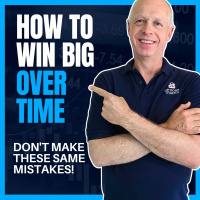 Winning Big Over Time