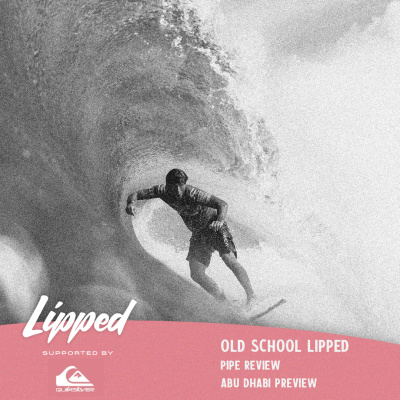 Lipped The Surfers Podcast