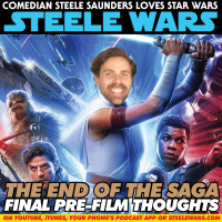 Ep 225 : Final Pre The Rise Of Skywalker Thoughts - The End Of The Saga