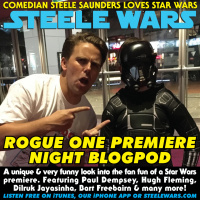 Ep 117 : Rogue One Premiere Night Blogpod