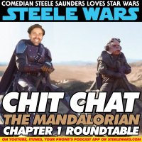 Ep 219 : The Mandalorian Chapter 1 - Chit Chat Review