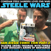 Ep 139 : San Diego Comic Con pt2 - Talking Snoke Theories with Funko amp Ash Crossans airing of grievances
