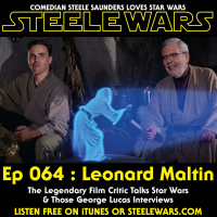 Ep 064 : Leonard Maltin - CLASSIC CLIP - The Legendary Film Critic Talks Star Wars amp Those George Lucas Interviews - CLASSIC CLIP