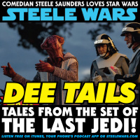 Ep 162 : Dee Tails - Tales from the set of The Last Jedi