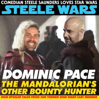 Ep 218 : Dominic Pace - The Mandalorians Other Bounty Hunter