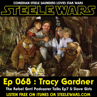 Ep 068 : Tracy Gardner - CLASSIC CLIP - Rebel Grrrl Podcaster Talks Ep7 amp Slave Girls