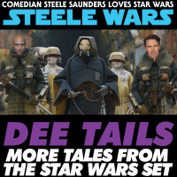 Ep 243 : Dee Tails - More Tales From The Star Wars Set
