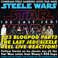 Ep 138 : D23 Blogpod Part 2 - The Last Jedi sizzle reel live reaction