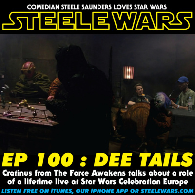 Steele Wars : Star Wars Podcast