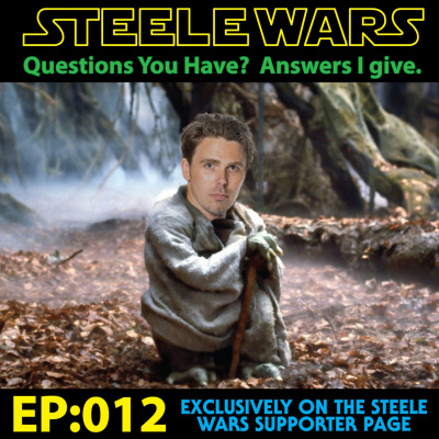 Steele Wars : Star Wars Podcast