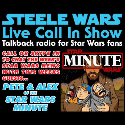 Steele Wars : Star Wars Podcast