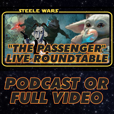 Steele Wars : Star Wars Podcast