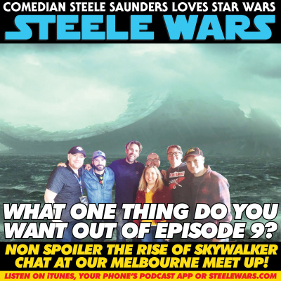 Steele Wars : Star Wars Podcast