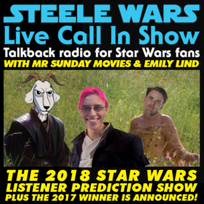 Steele Wars : Star Wars Podcast