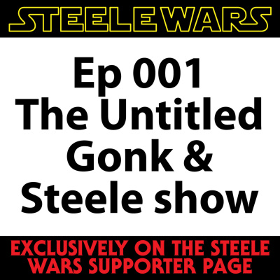 Steele Wars : Star Wars Podcast