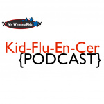 Kid-flu-en-cers Podcast