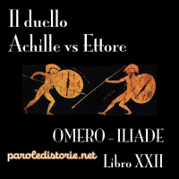 Achille vs Ettore, il duello. Libro 22°. Iliade, Omero. Mitologia