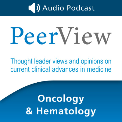 Peerview Oncology  Hematology Cme/cne/cpe Audio Podcast
