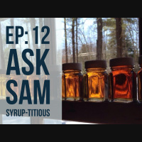 Ask Sam | Syrup-titious