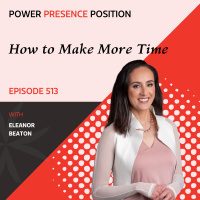 EP513: How to Make More Time