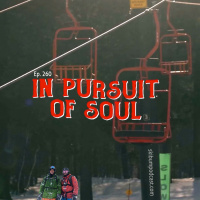 Podcast #260 – In Pursuit of Soul
