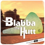 Blabba The Hutt - Just Another Star Wars Podcast.