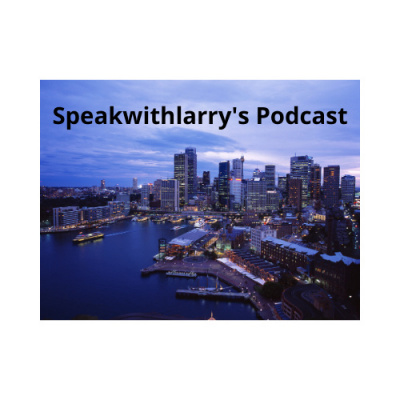 Speakwithlarrys Podcast