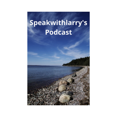 Speakwithlarrys Podcast