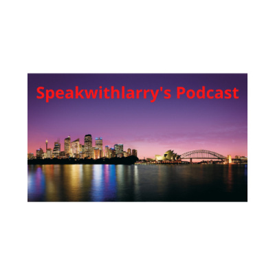 Speakwithlarrys Podcast