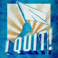I Quit Making Excuses